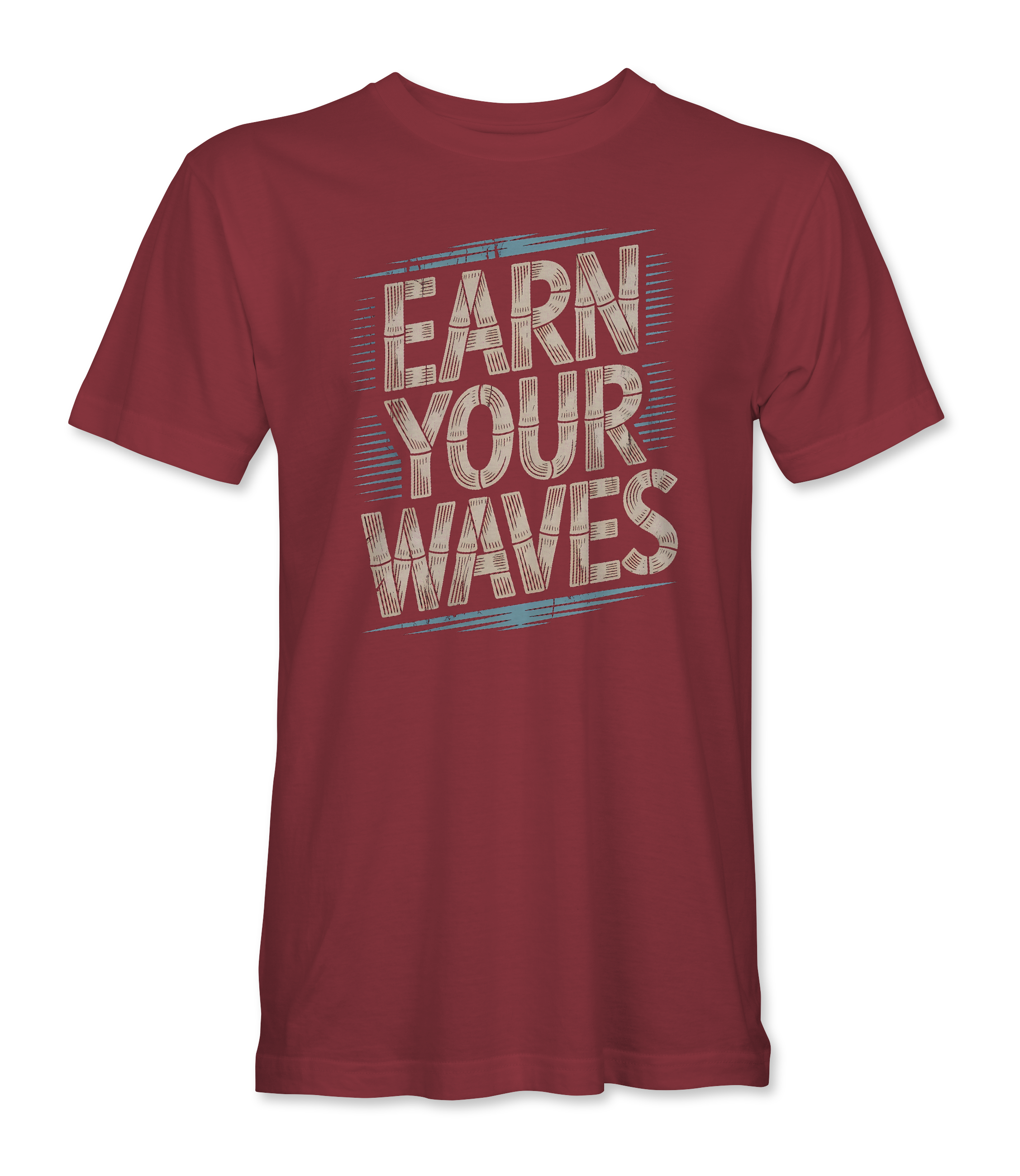 Earn Your Waves Tee