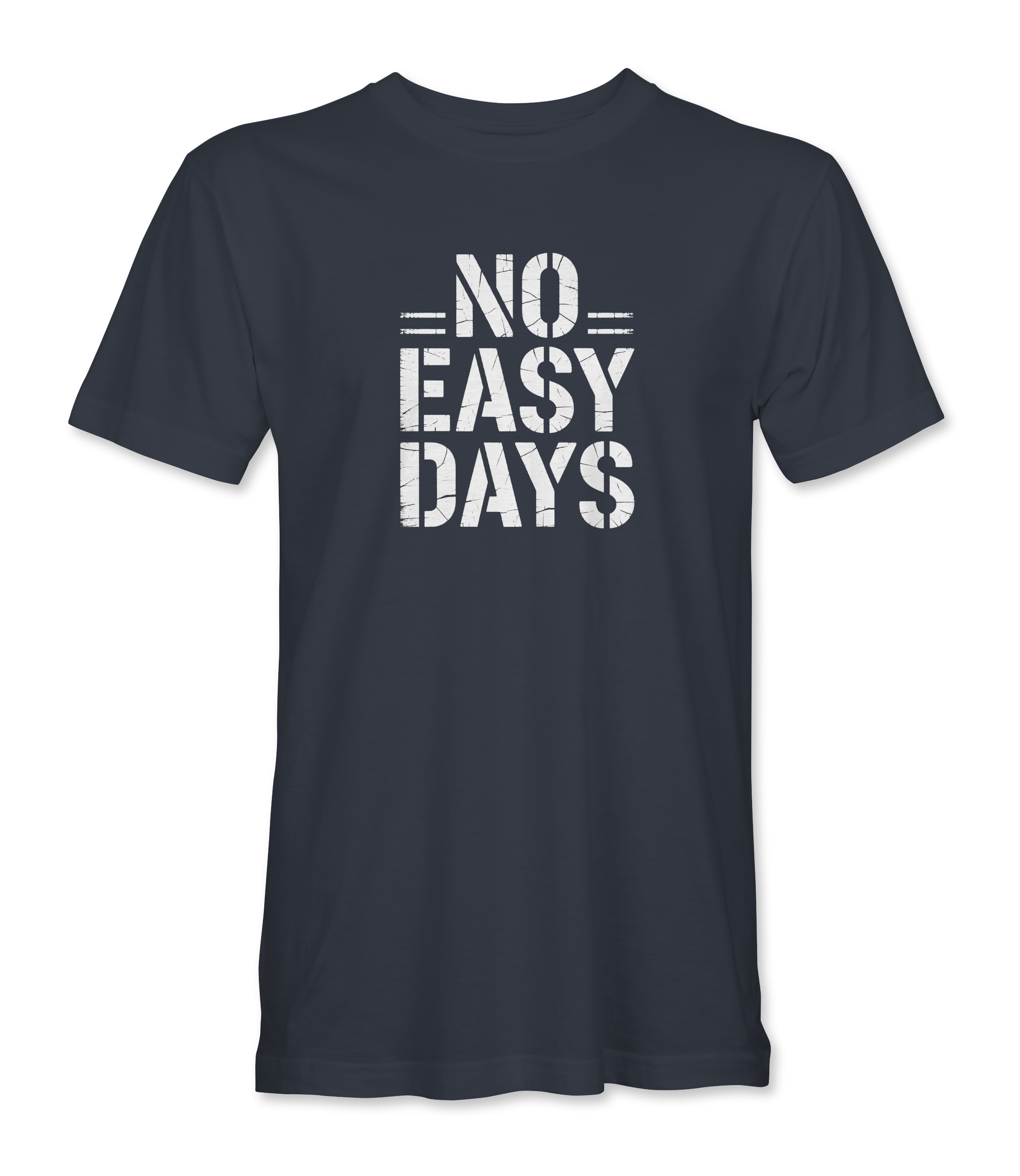 No Easy Days – Indigo Edition Tee