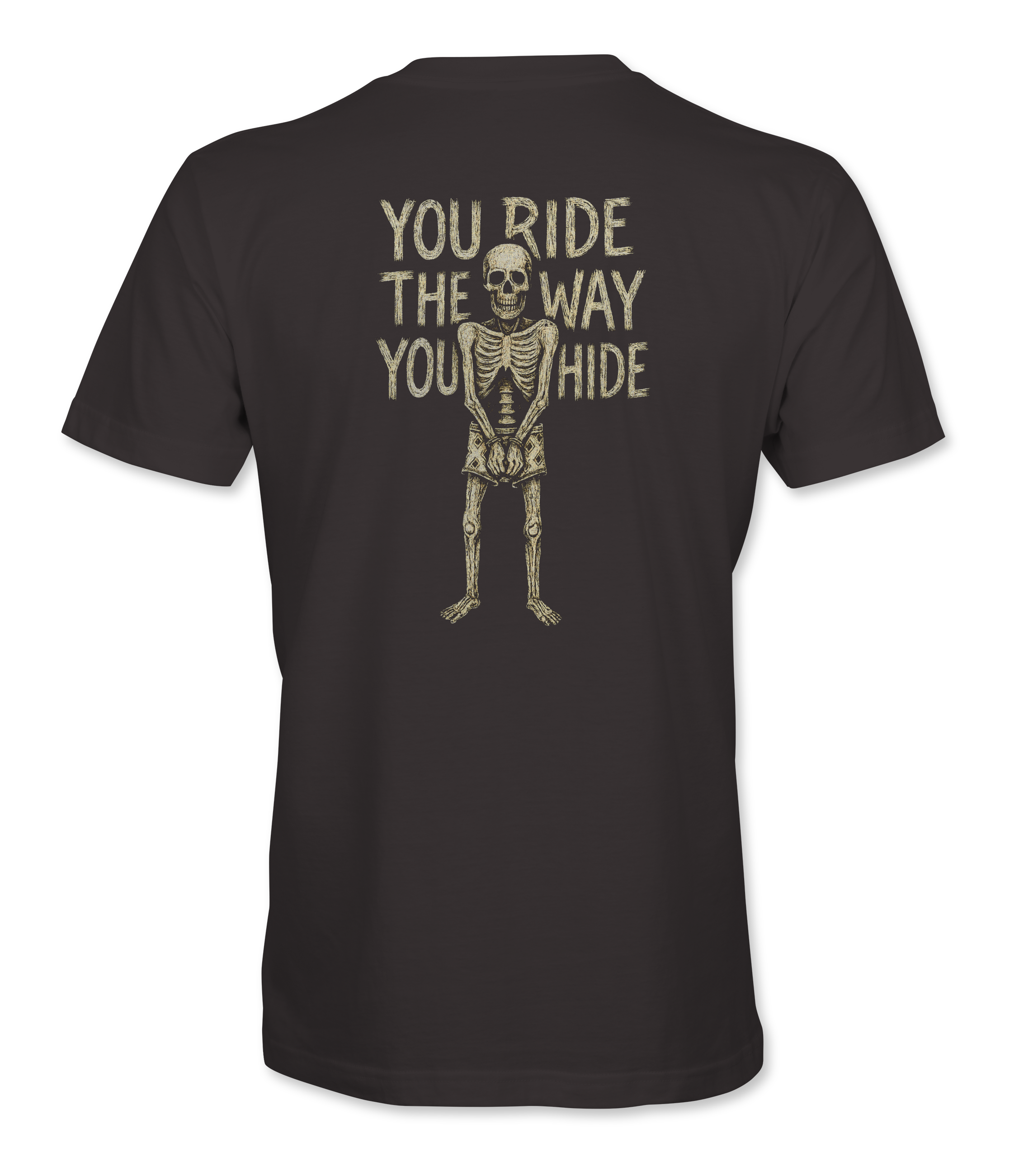 Ride the Way You Hide Tee