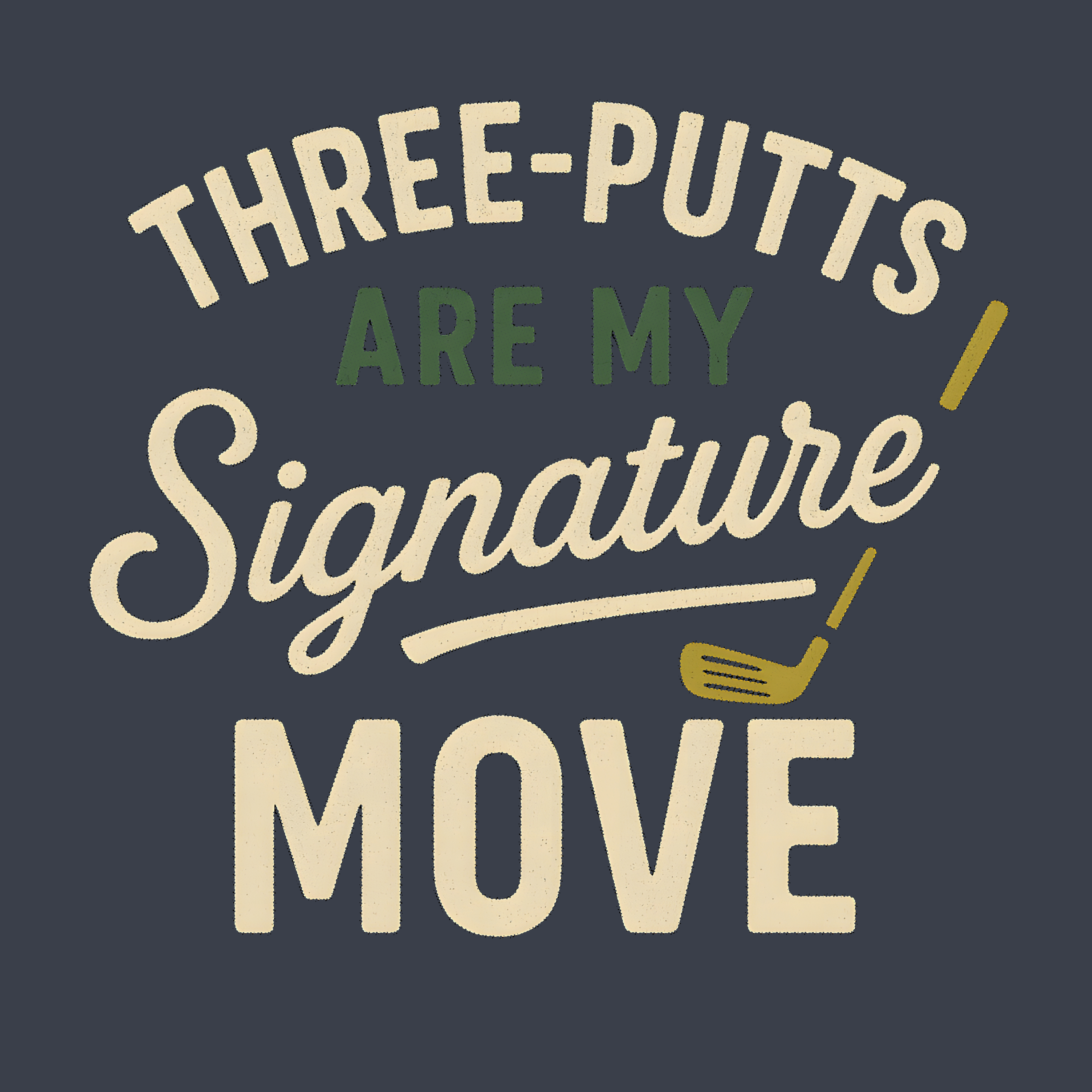 Three Putt Tee